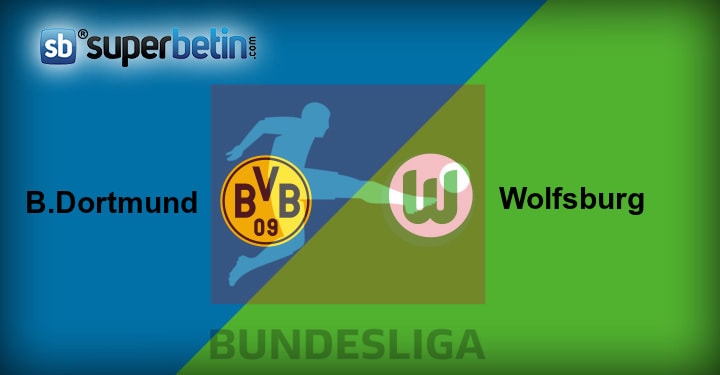 Borussia Dortmund Wolfsburg Maçı Canlı İzle