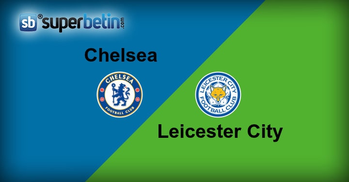 Chelsea Leicester City Maçı Canlı İzle