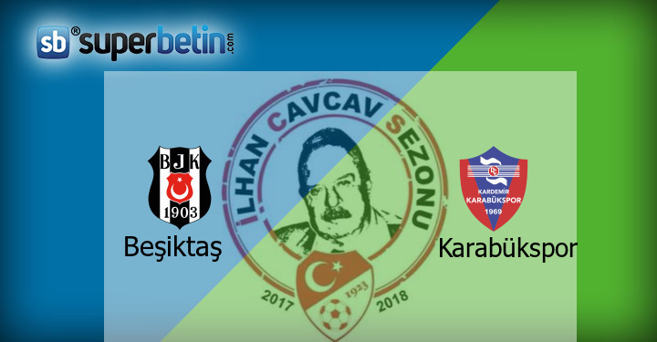 Beşiktaş Karabükspor Maçı Canlı İzle