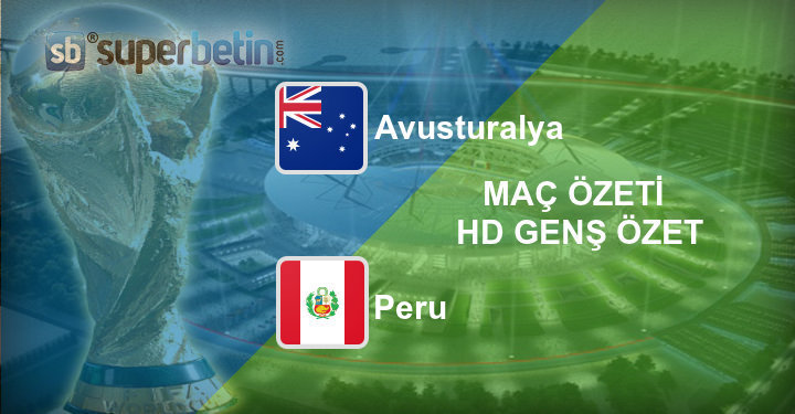 Avusturalya Peru Maç Özeti
