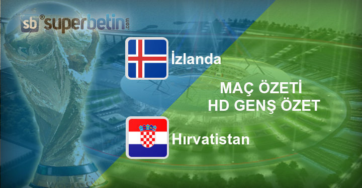 İzlanda Hırvatistan Maç Özeti