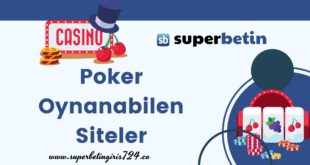 Poker Oynanabilen Siteler