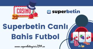 Superbetin Canlı Bahis Futbol