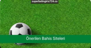 Önerilen Bahis Siteleri